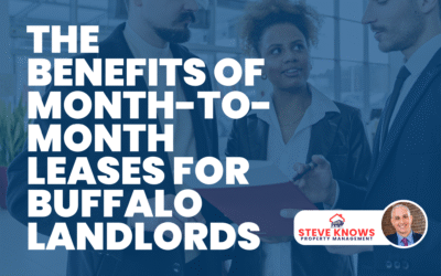 The Benefits of Month-to-Month Leases for Buffalo Landlords