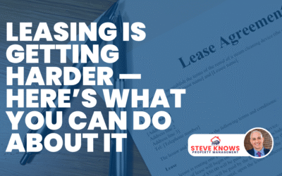 Leasing is Getting Harder — Here’s What You Can Do About It