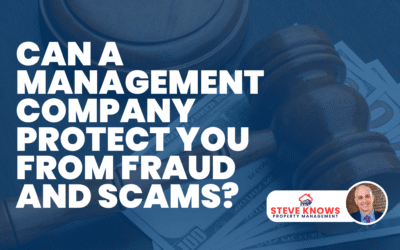 Can a Management Company Protect You From Fraud and Scams?